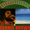 Reggae Legends-16 Hits Of Brown Dennis CD cover