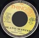 Slave Master on The Thing Jamaican label