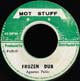 Frozen Dub on Hot Stuff label