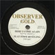 Here I Come Again label on Observer Gold